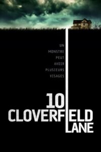 Affiche du film "10 Cloverfield Lane"